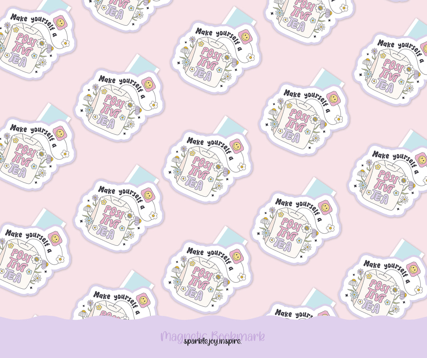 Make Yourself A Positivi-Tea Mental Health Magnetic Bookmark Paper Craft Printable Paper Crafts