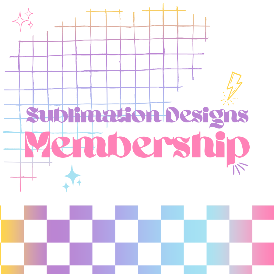 Sublimation Designs Membership | Coming Soon Sparkle. Joy. Inspiration.